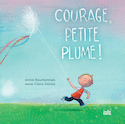 Courage petite plume